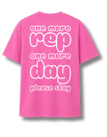 One More Rep, One More Day