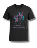 Beautifully Strong & Chaotic Tee