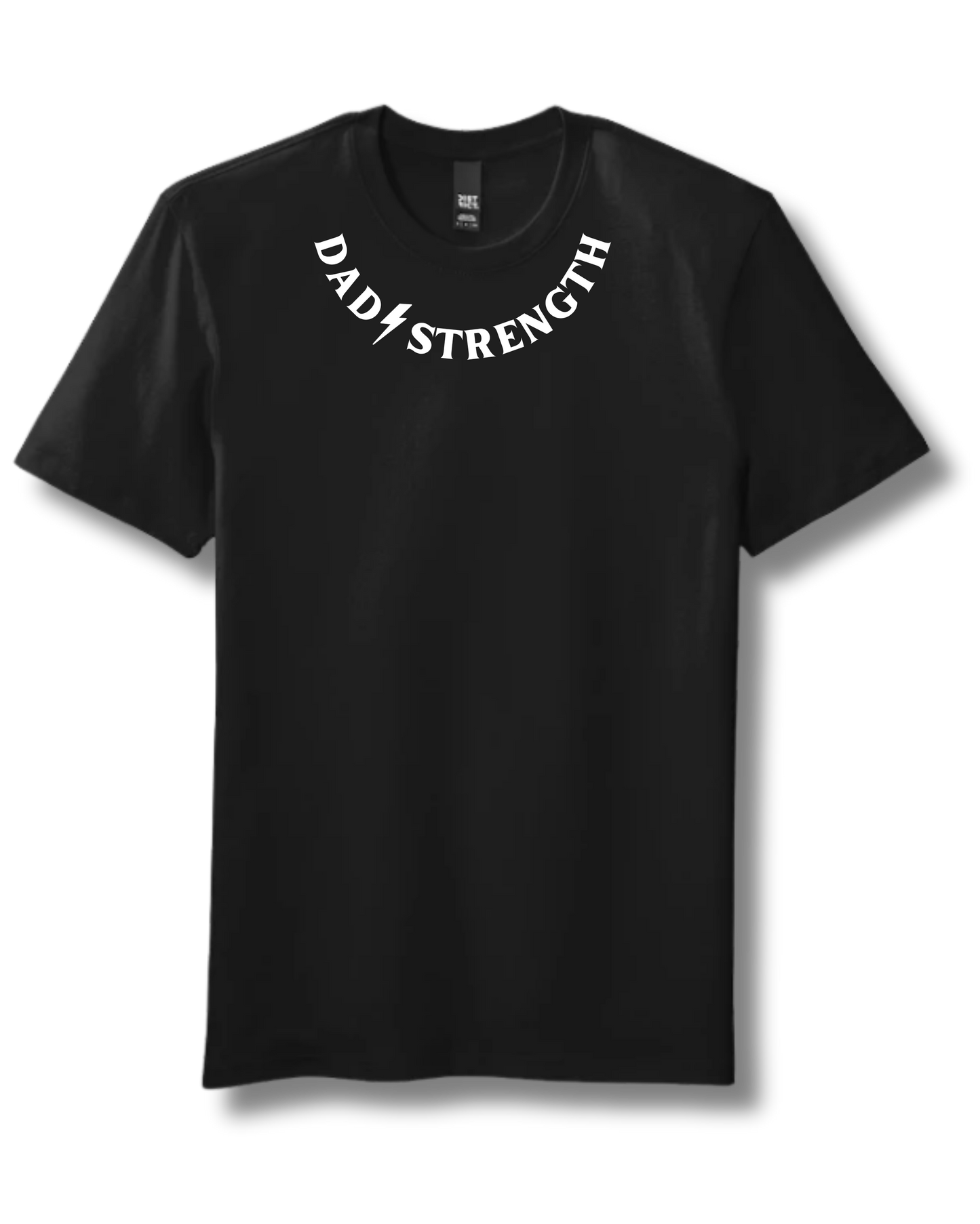 Dad Strength Meet Shirt